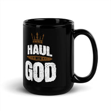 Trucker Mug Haul With God