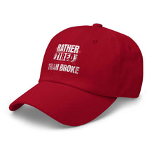 Trucker hat Rather Tired Than Broke