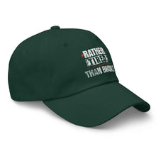 Trucker hat Rather Tired Than Broke