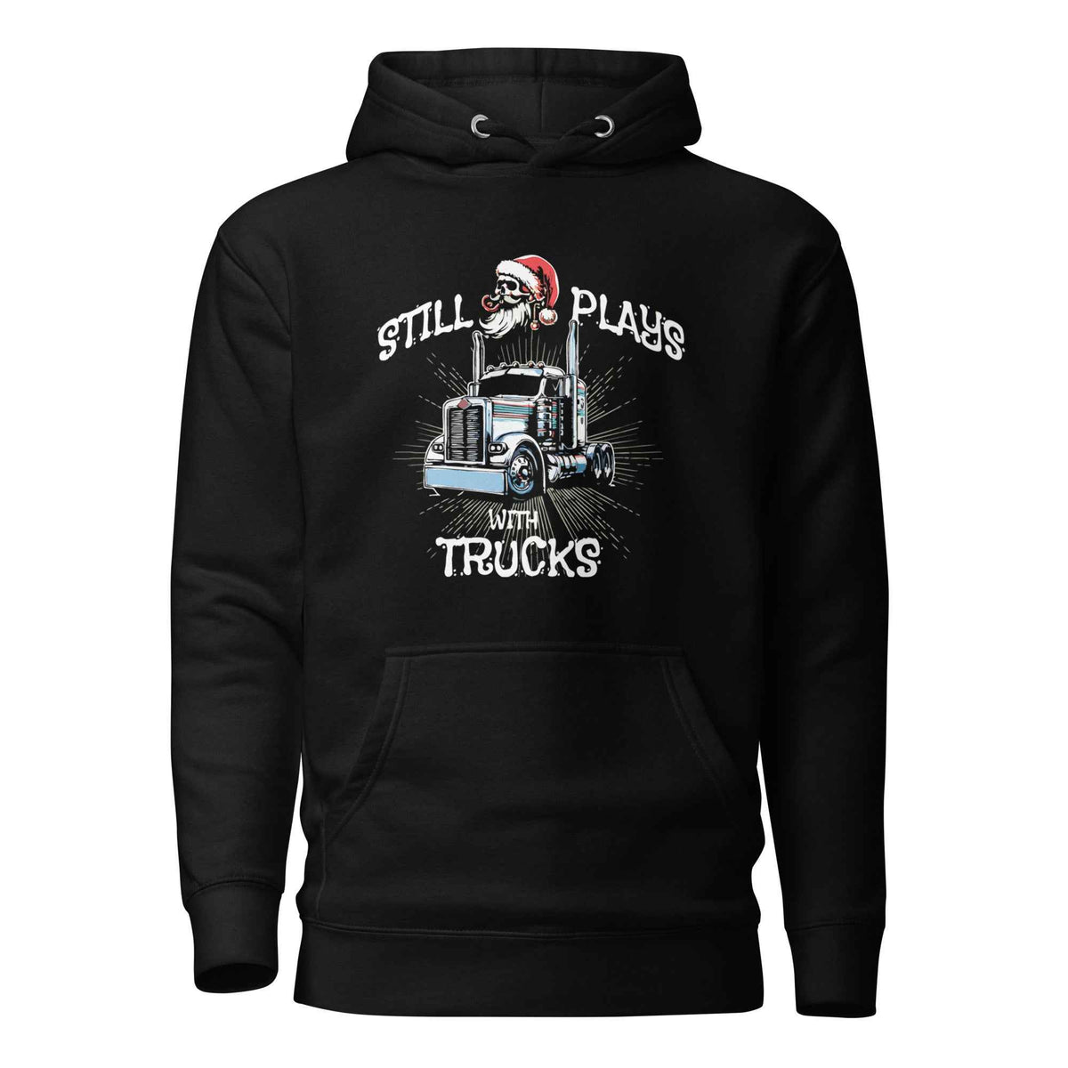 Trucker Hoodie Still Plays With Trucks