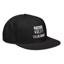 Trucker Flat Brim hat Rather Tired Than Broke
