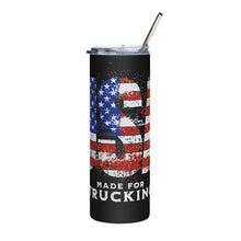 Trucker steel tumbler Made For Trucking