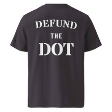 DEFUND THE DOT TA t-shirt
