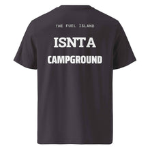 THE FUEL ISLAND IS NOT A CAMPGROUND