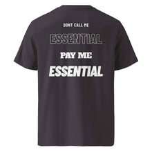 DONT CALL ME ESSENTIAL PAY ME ESSENTIAL