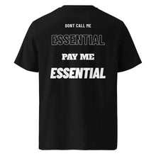 DONT CALL ME ESSENTIAL PAY ME ESSENTIAL