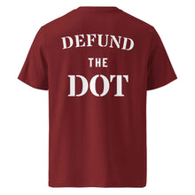DEFUND THE DOT TA t-shirt