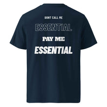 DONT CALL ME ESSENTIAL PAY ME ESSENTIAL