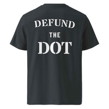 DEFUND THE DOT TA t-shirt