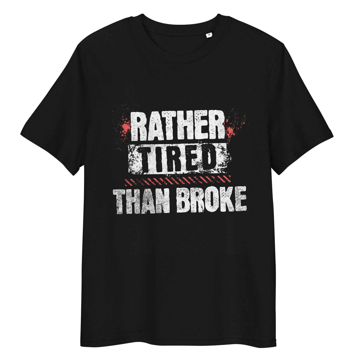 Long Sleeve Trucker t-shirt Rather Tired Than Broke