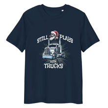 Long Sleeve Trucker t-shirt Still Plays with Trucks
