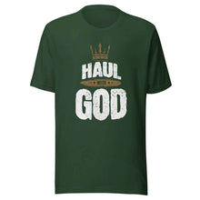 Trucker t-shirt Haul with God