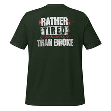 Trucker t-shirt Rather Tired Than Broke Back