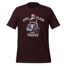 Trucker t-shirt Still Plays with Trucks
